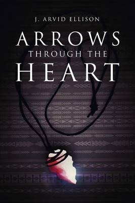 Book cover for Arrows Through the Heart
