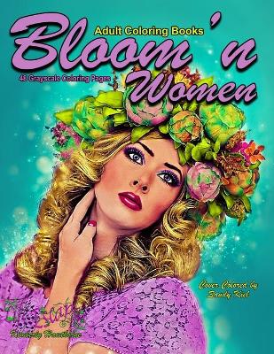 Book cover for Adult Coloring Books Bloom'n Women