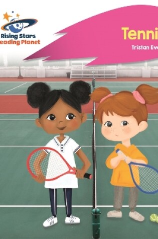 Cover of Reading Planet - Tennis - Pink C: Rocket Phonics