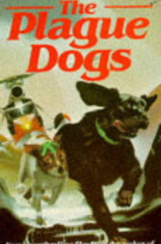 Cover of The Plague Dogs