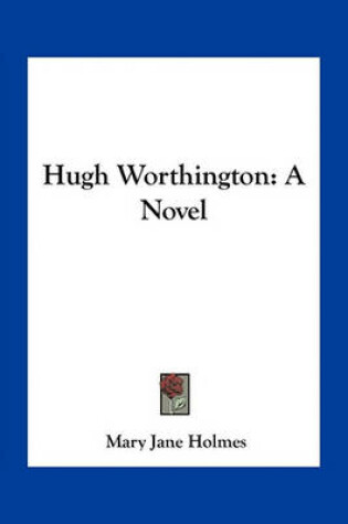 Cover of Hugh Worthington