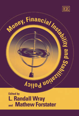 Cover of Money, Financial Instability and Stabilization Policy