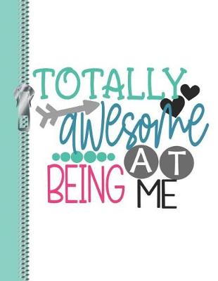 Book cover for Totally Awesome at Being Me