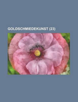 Book cover for Goldschmiedekunst (23 )