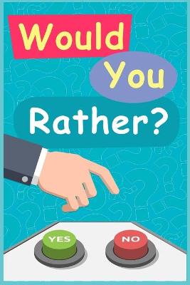 Book cover for Would You Rather