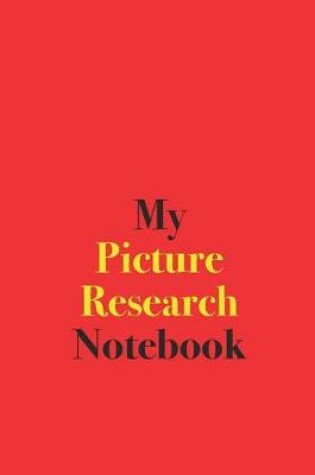 Cover of My Picture Research Notebook