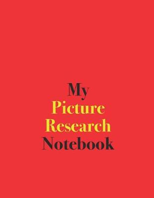 Book cover for My Picture Research Notebook