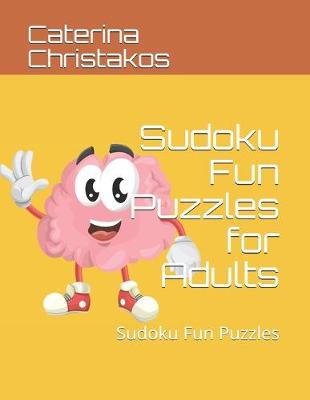 Cover of Sudoku Fun Puzzles for Adults