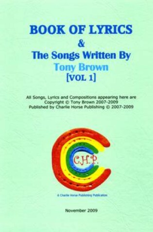 Cover of Book of Lyrics and the Songs Written by Tony Brown