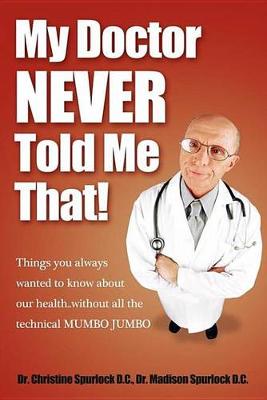 Book cover for My Doctor Never Told Me That!