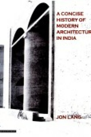 Cover of A Concise History of Modern Architecture in India