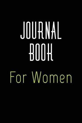 Book cover for Journal Book For Women