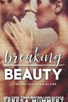 Book cover for Breaking Beauty