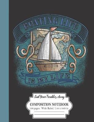 Book cover for Boating Life Is My Life