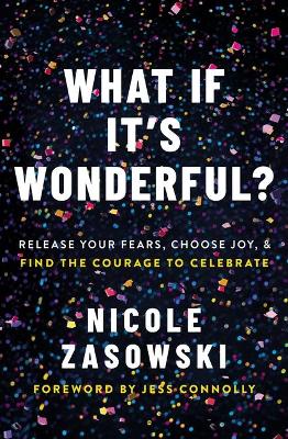 Book cover for What If It's Wonderful?