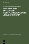 Book cover for The Heroism of Love in Hoffmannswaldau's "Heldenbriefe"