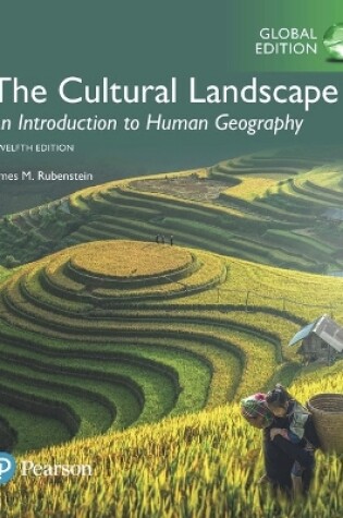 Cover of Cultural Landscape: An Introduction to Human Geography, The, Global Edition -- Mastering Geography with Pearson eText