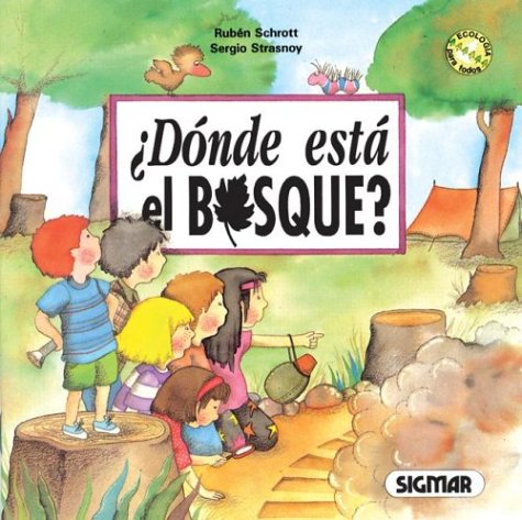 Cover of Donde Esta El Bosque? - Ecocuentos