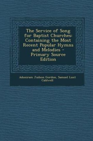 Cover of The Service of Song for Baptist Churches