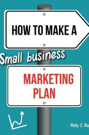 Cover of How To Make A Small Business Marketing Plan