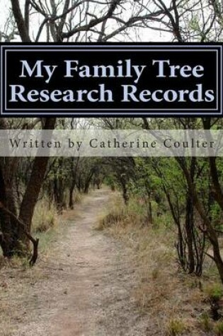 Cover of My Family Tree Research Records