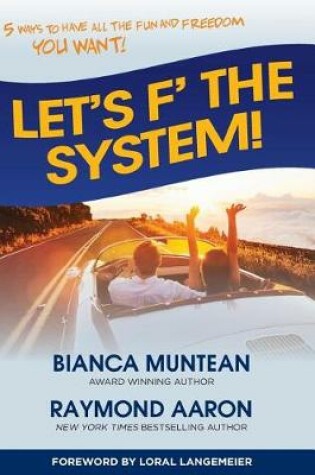 Cover of Let's F' the System!