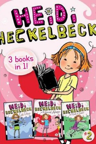 Cover of Heidi Heckelbeck 3 Books in 1! #2