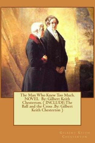 Cover of The Man Who Knew Too Much. NOVEL By