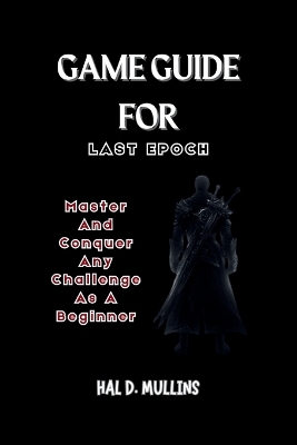 Cover of Game Guide for Last Epoch