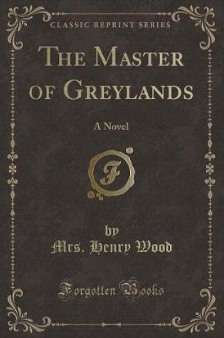 Cover of The Master of Greylands