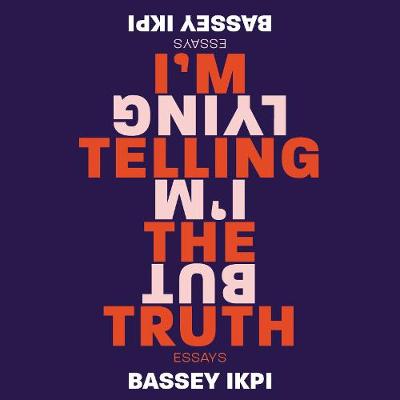 Book cover for I'M Telling the Truth, but I'm Lying