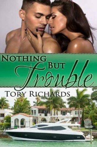 Cover of Nothing but Trouble