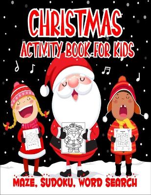 Book cover for Christmas Activity Book For Kids