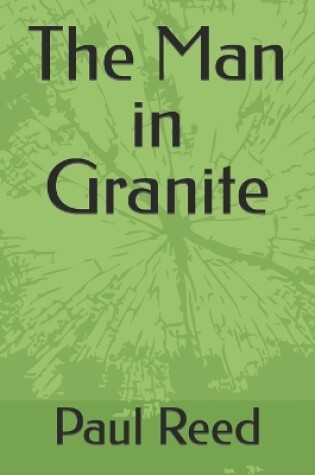 Cover of The Man in Granite