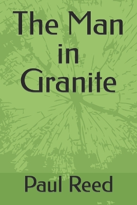 Book cover for The Man in Granite