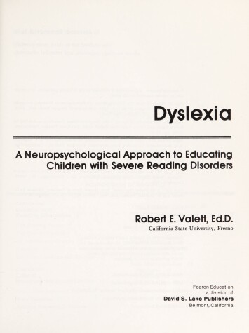 Book cover for Dyslexia, a Neuropsychological Approach to Educating Children with Severe Reading Disorders