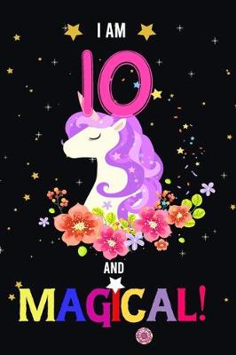 Book cover for I am 10 And Magical!