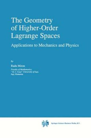 Cover of The Geometry of Higher-Order Lagrange Spaces