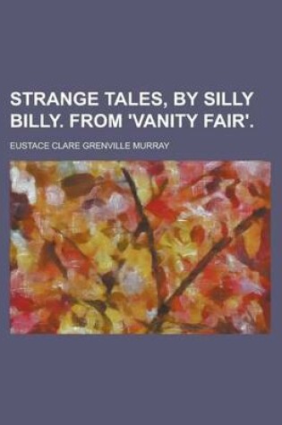 Cover of Strange Tales, by Silly Billy. from 'Vanity Fair'