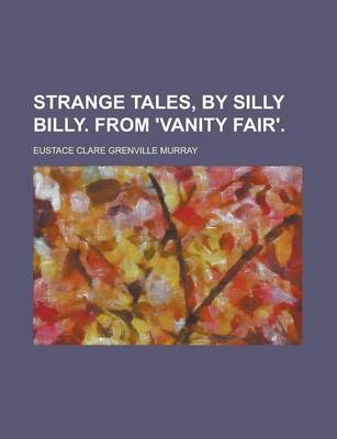 Book cover for Strange Tales, by Silly Billy. from 'Vanity Fair'