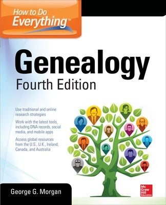 Book cover for How to Do Everything: Genealogy, Fourth Edition