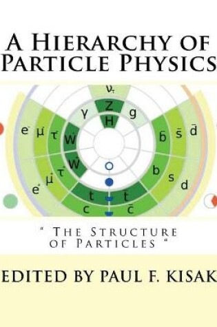 Cover of A Hierarchy of Particle Physics