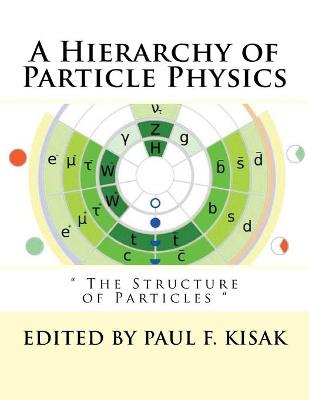 Book cover for A Hierarchy of Particle Physics