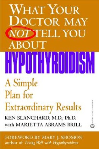 Cover of What Your Dr...Hypothyroidism