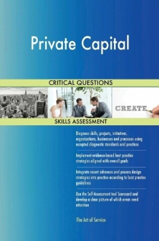 Cover of Private Capital Critical Questions Skills Assessment