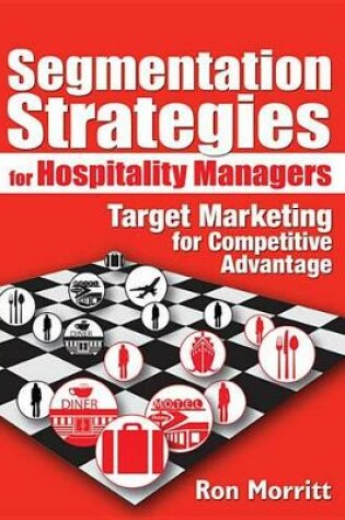 Cover of Segmentation Strategies for Hospitality Managers