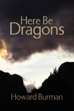 Cover of Here Be Dragons