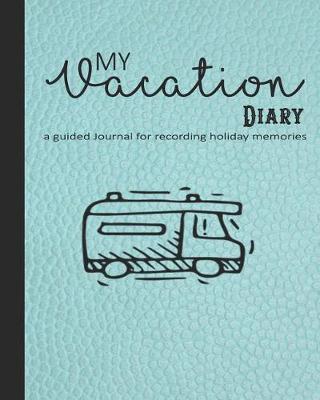 Book cover for My vacation diary