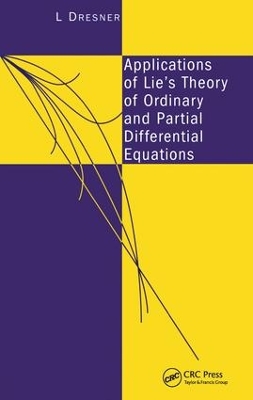 Book cover for Applications of Lie's Theory of Ordinary and Partial Differential Equations