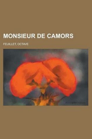 Cover of Monsieur de Camors - Volume 3